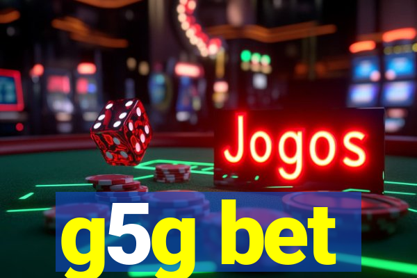 g5g bet